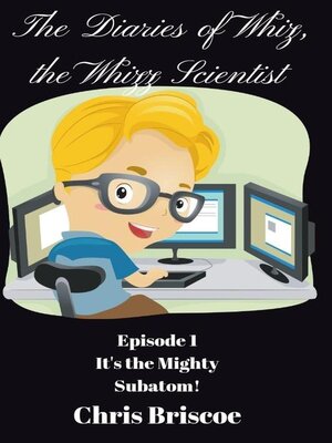 cover image of Episode 1. It's the Mighty Subatom!